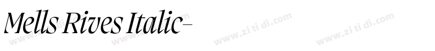 Mells Rives Italic字体转换